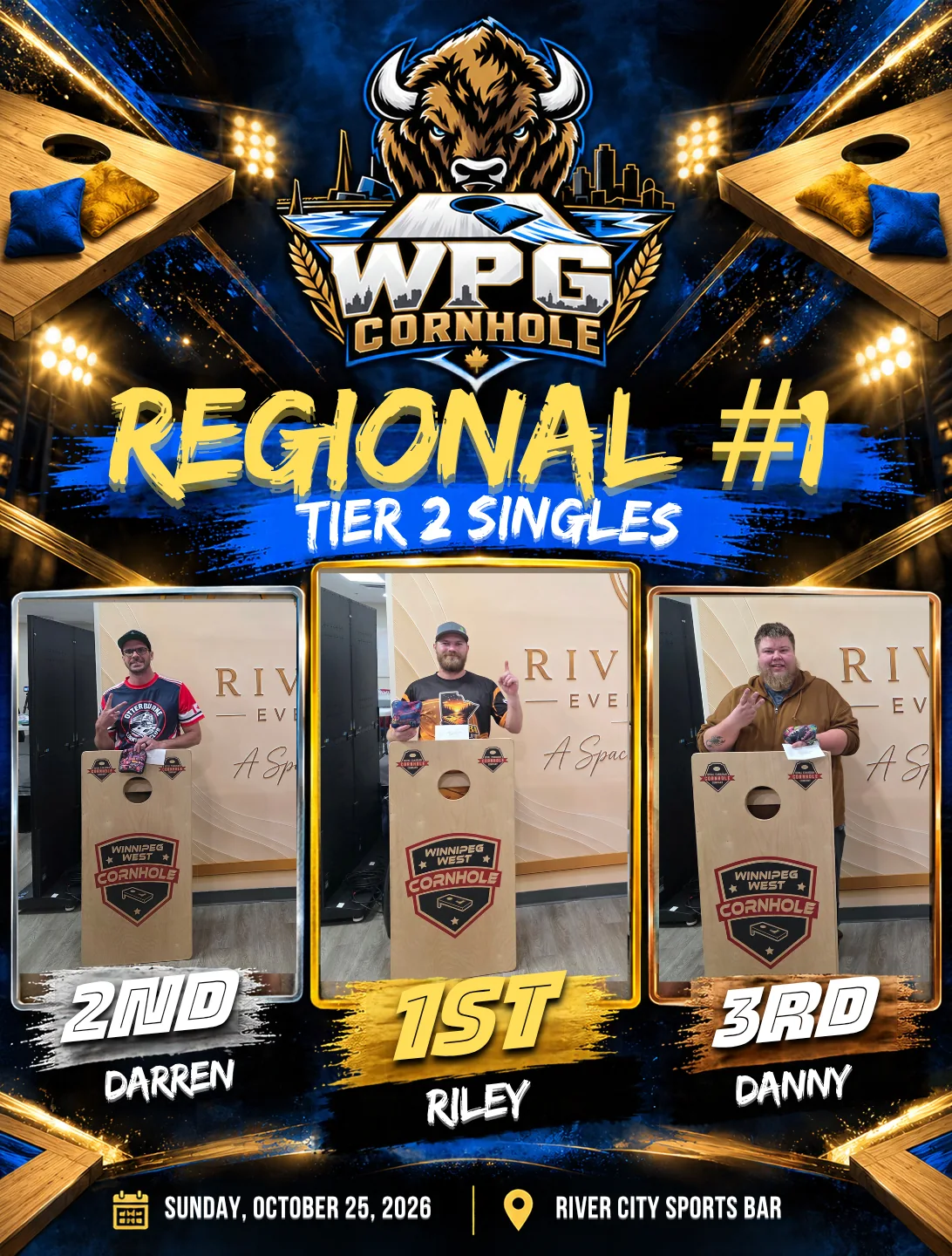 Regional #1 Tier 2 Singles podium results: first Riley, second Darren, third Danny